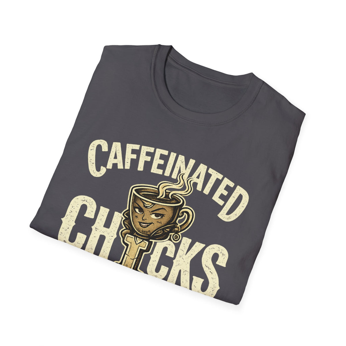 Caffeinated Chicks T-Shirt