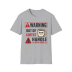 Warning Out of Coffee T-Shirt