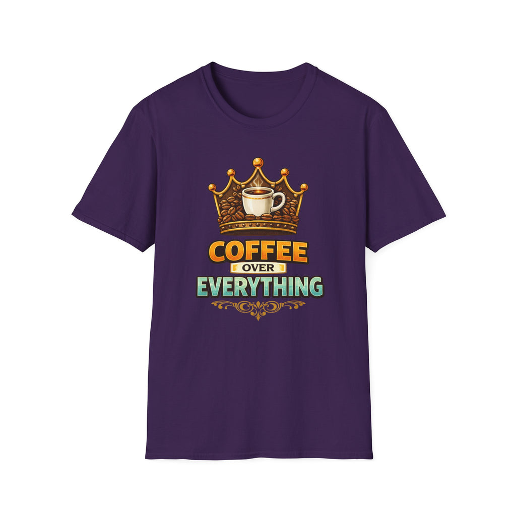 Coffee Over Everything T-Shirt