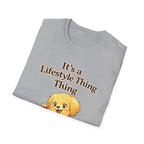 It's a Lifestyle Thing T-Shirt