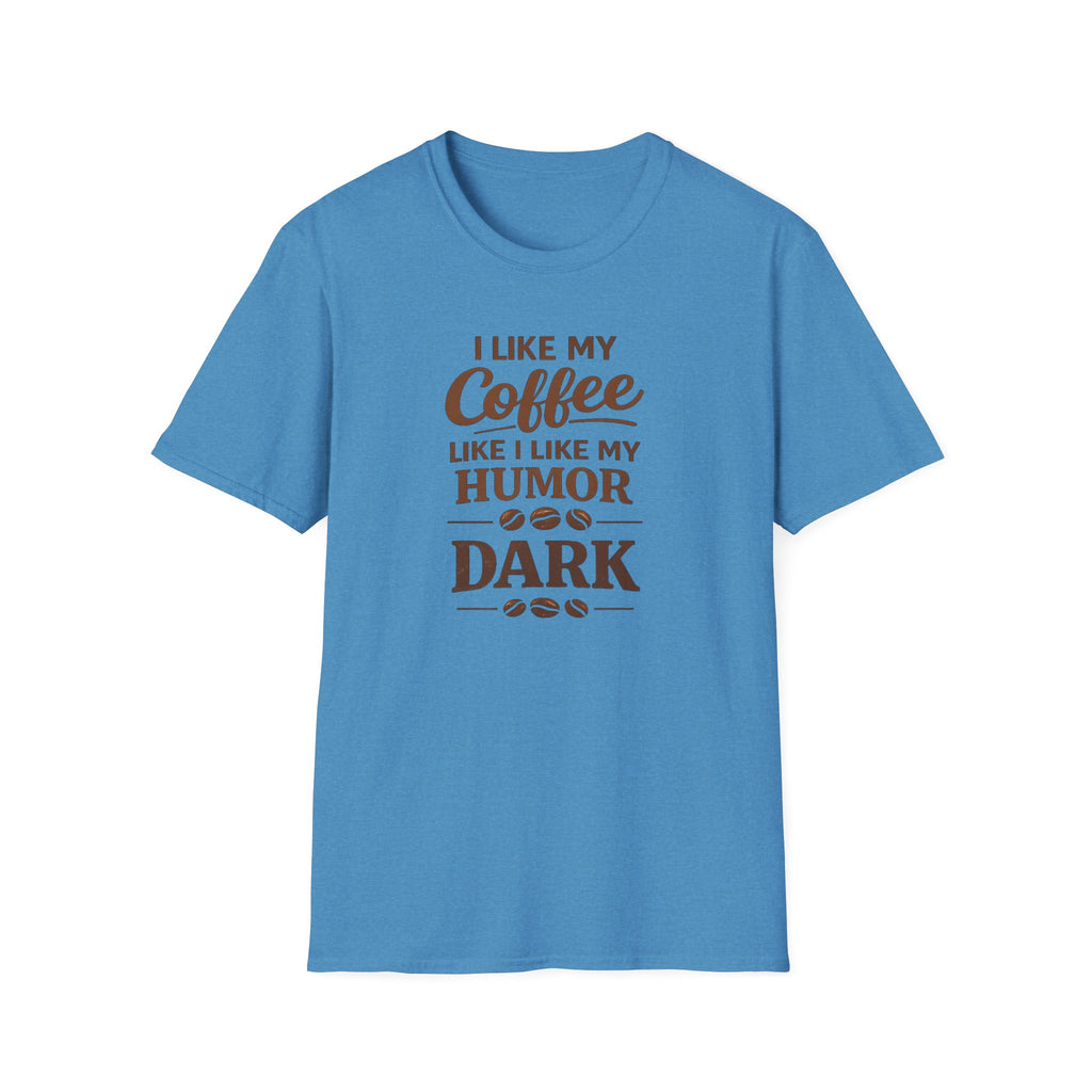 I Like My Coffee T-Shirt