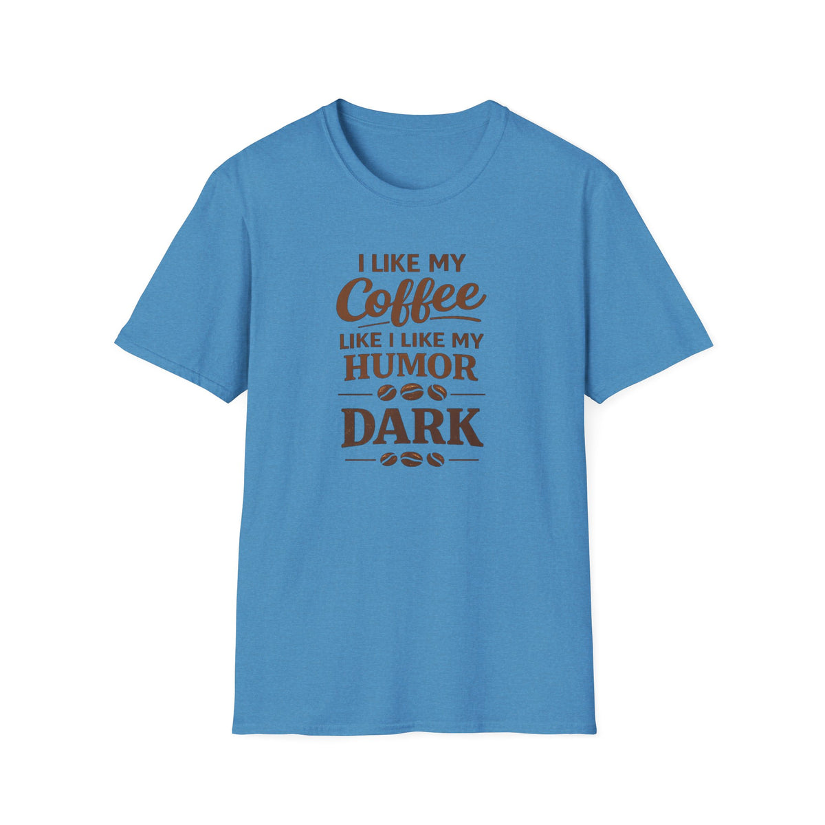 I Like My Coffee T-Shirt