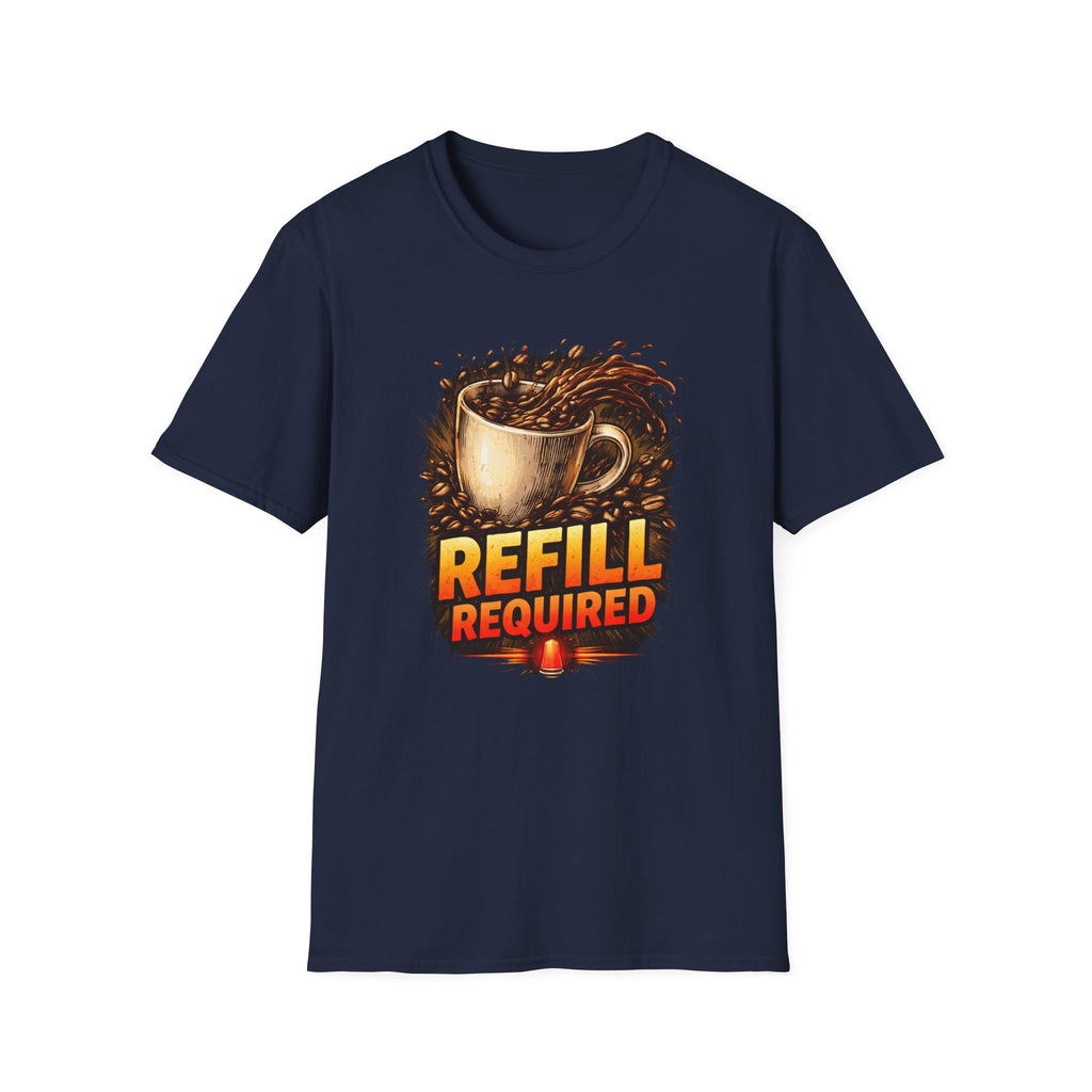 Refill Required T-Shirt