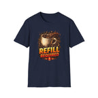 Refill Required T-Shirt