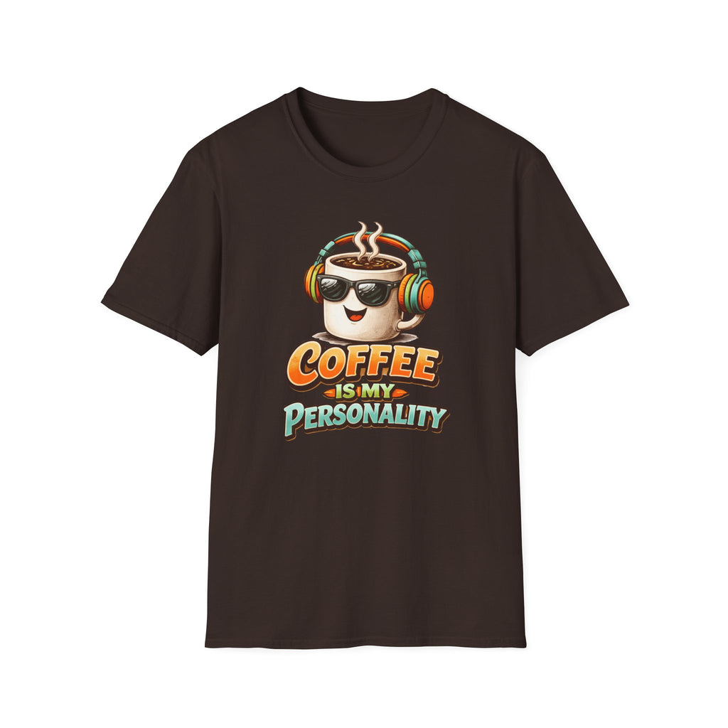 Coffee is My Personality 2 T-Shirt