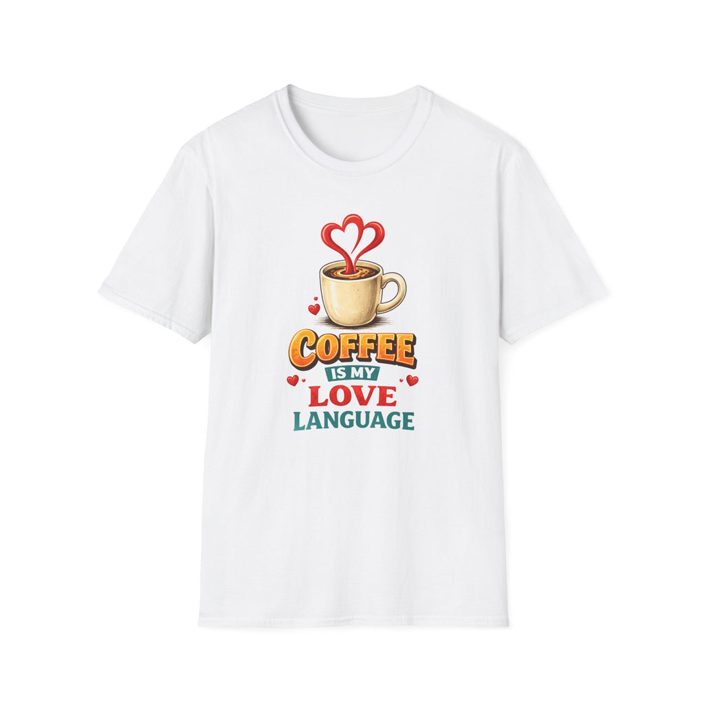 Coffee is My Love Language T-Shirt