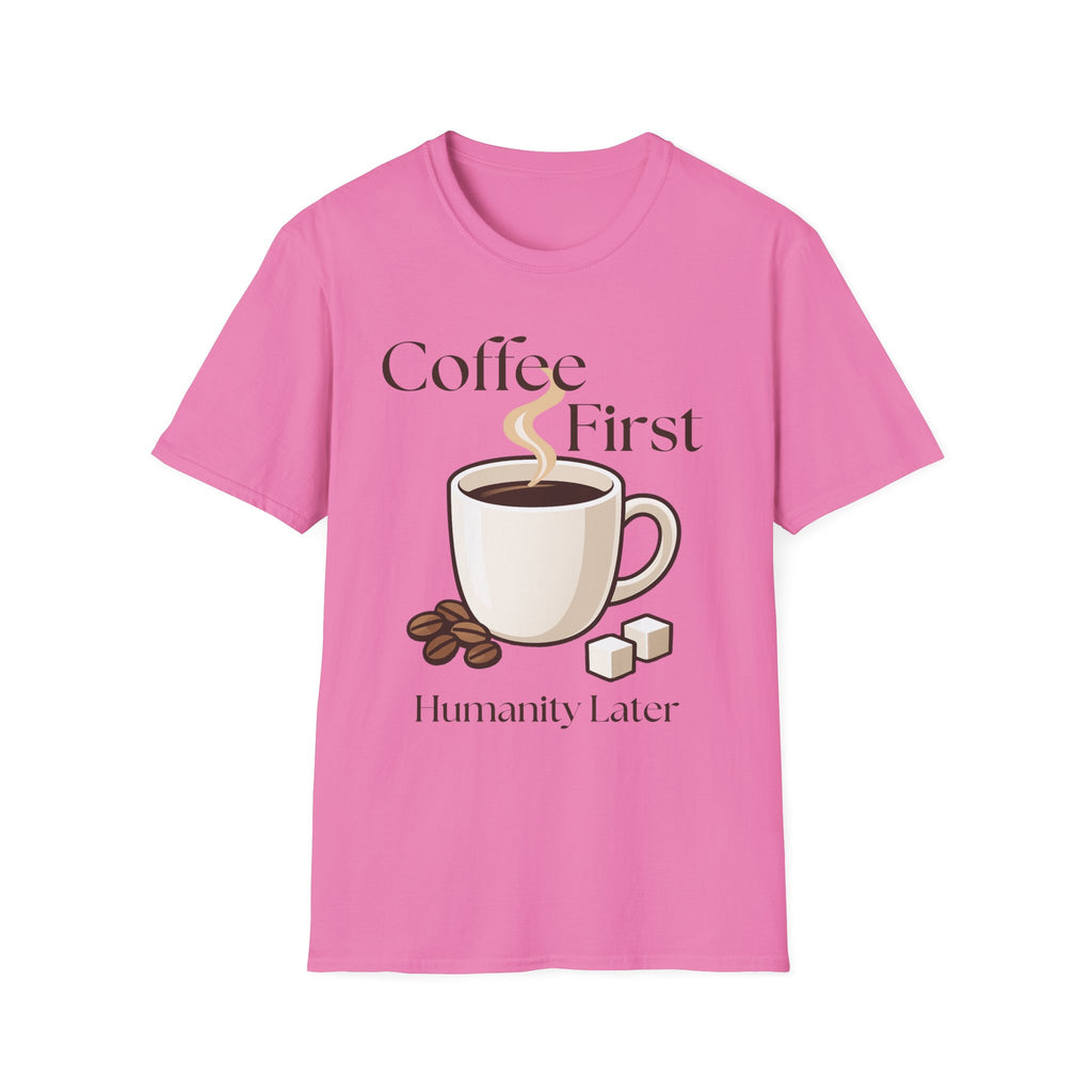 Coffee First T-Shirt