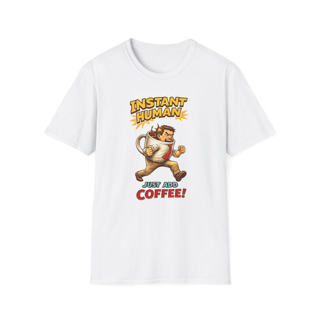 Instant Man T-Shirt