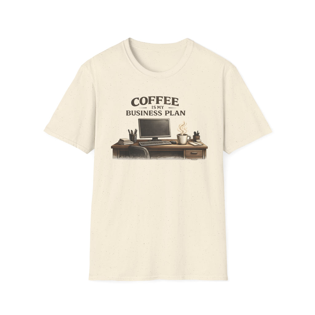 Coffee is My Business Plan T-Shirt