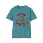 Sometimes I Love Coffee T-Shirt
