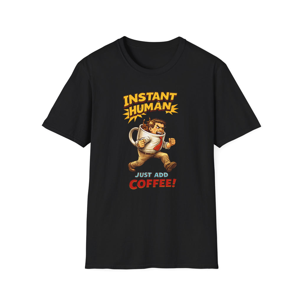 Instant Man T-Shirt