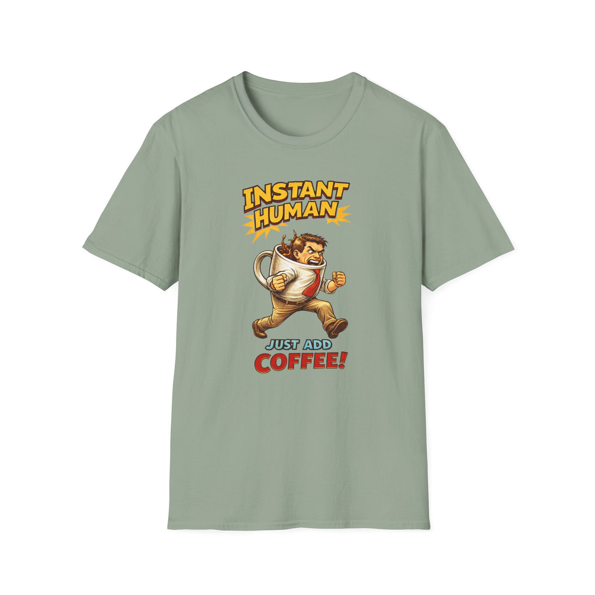 Instant Man T-Shirt