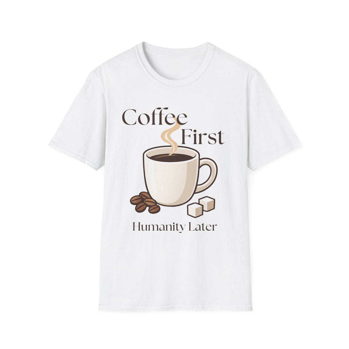 Coffee First T-Shirt