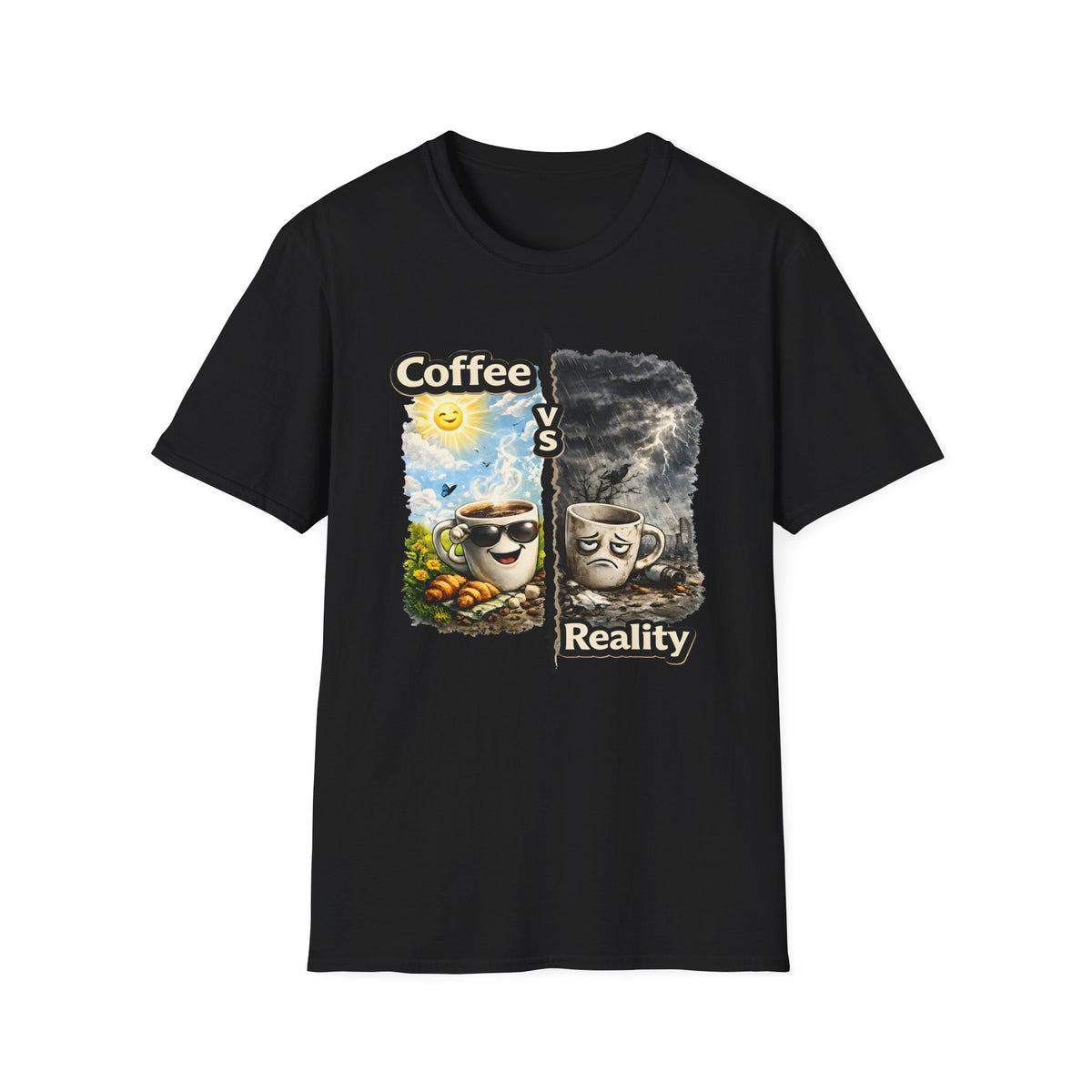Coffee vs Reality T-Shirt