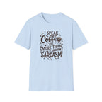 I Speak Coffee T-Shirt