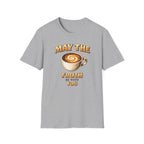 May the Froth Be With You T-Shirt