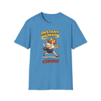 Instant Woman T-Shirt