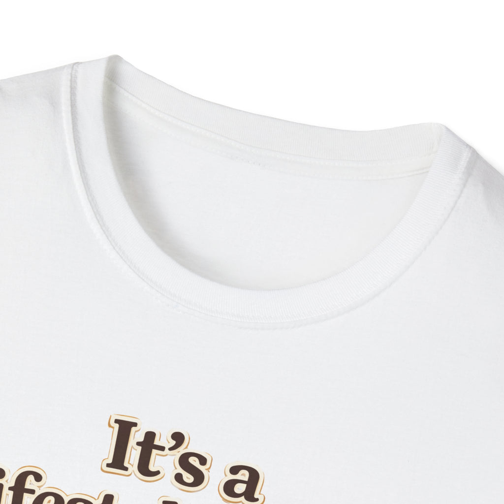 It's a Lifestyle Thing T-Shirt