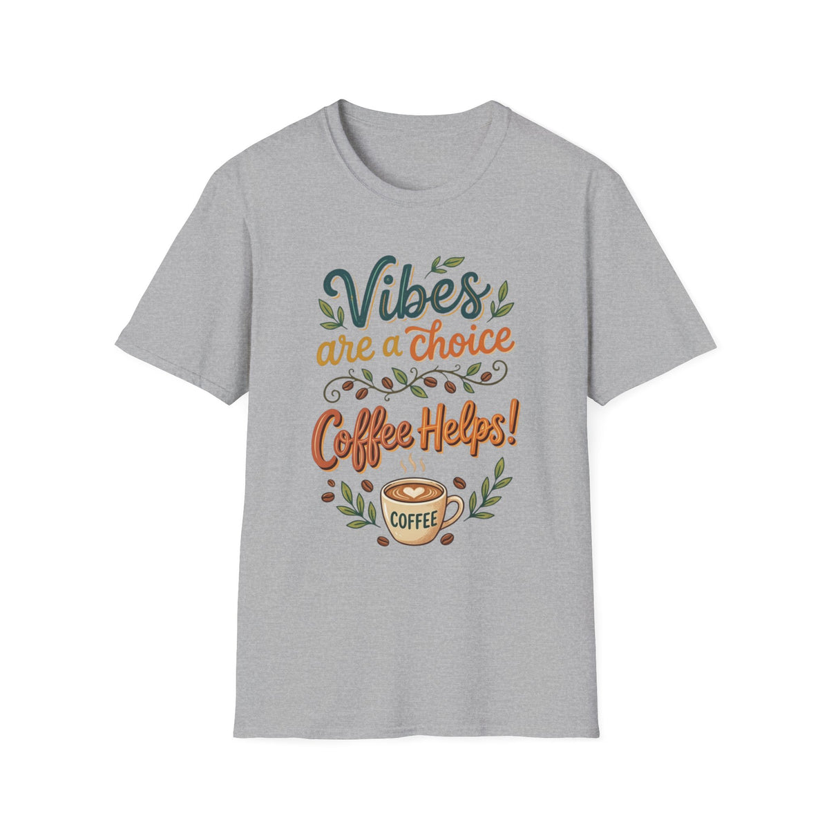 Vibes are a Choice T-Shirt