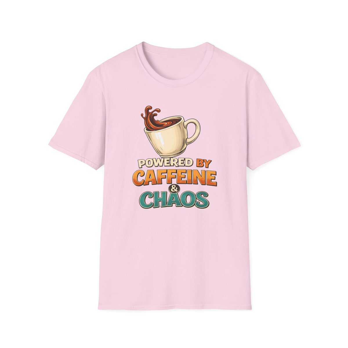Powered by Caffeine and Chaos T-Shirt