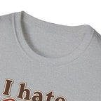 I Hate Coffee T-Shirt
