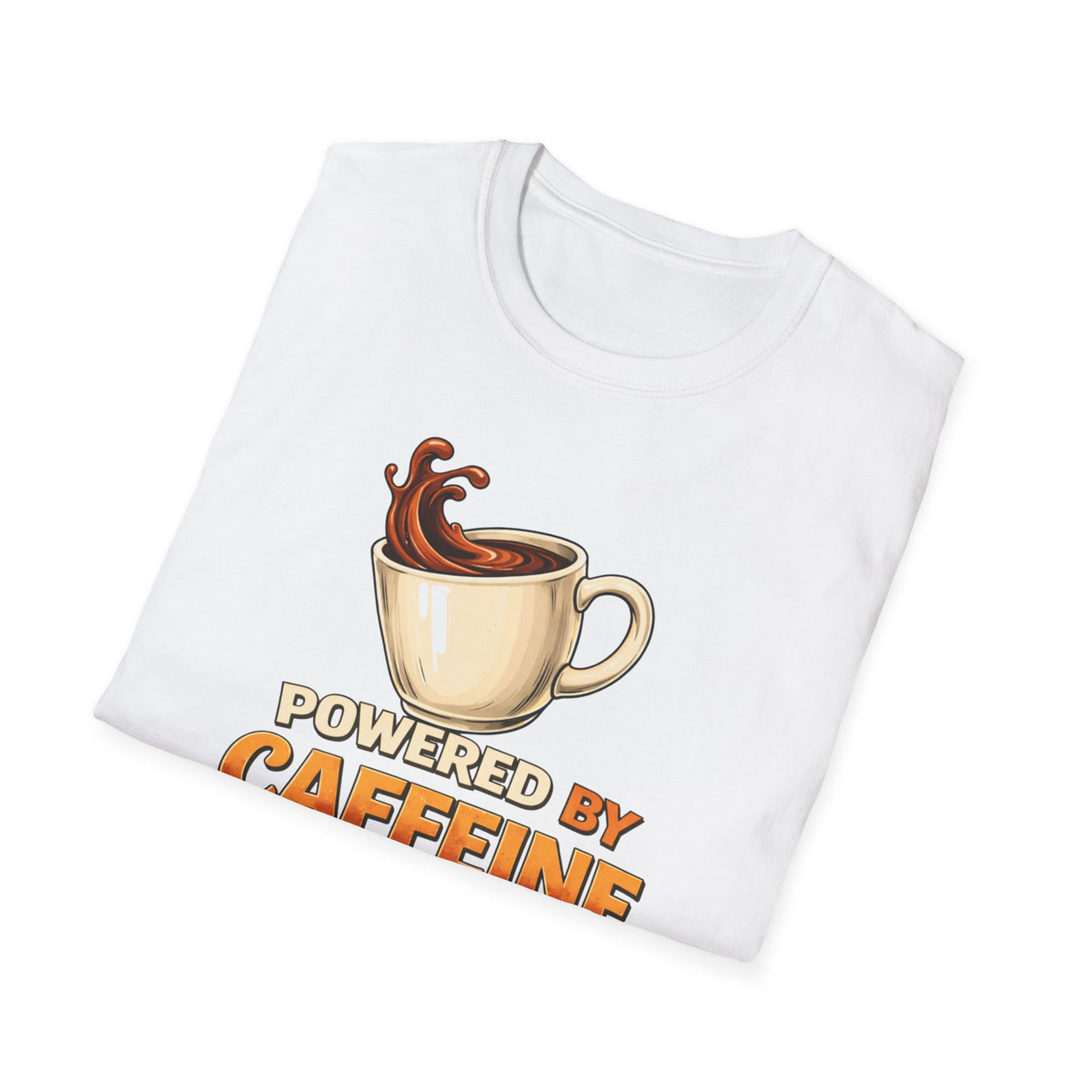 Powered by Caffeine and Chaos T-Shirt