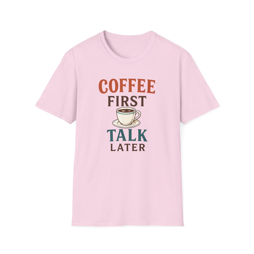 Coffee First T-Shirt