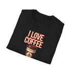 I Love Coffee T-Shirt