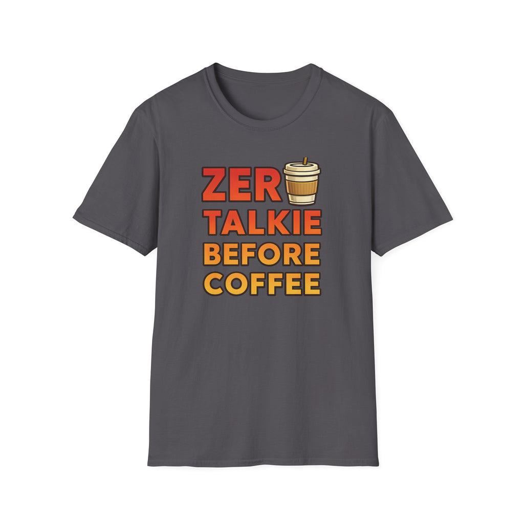 Zero Talkie T-Shirt