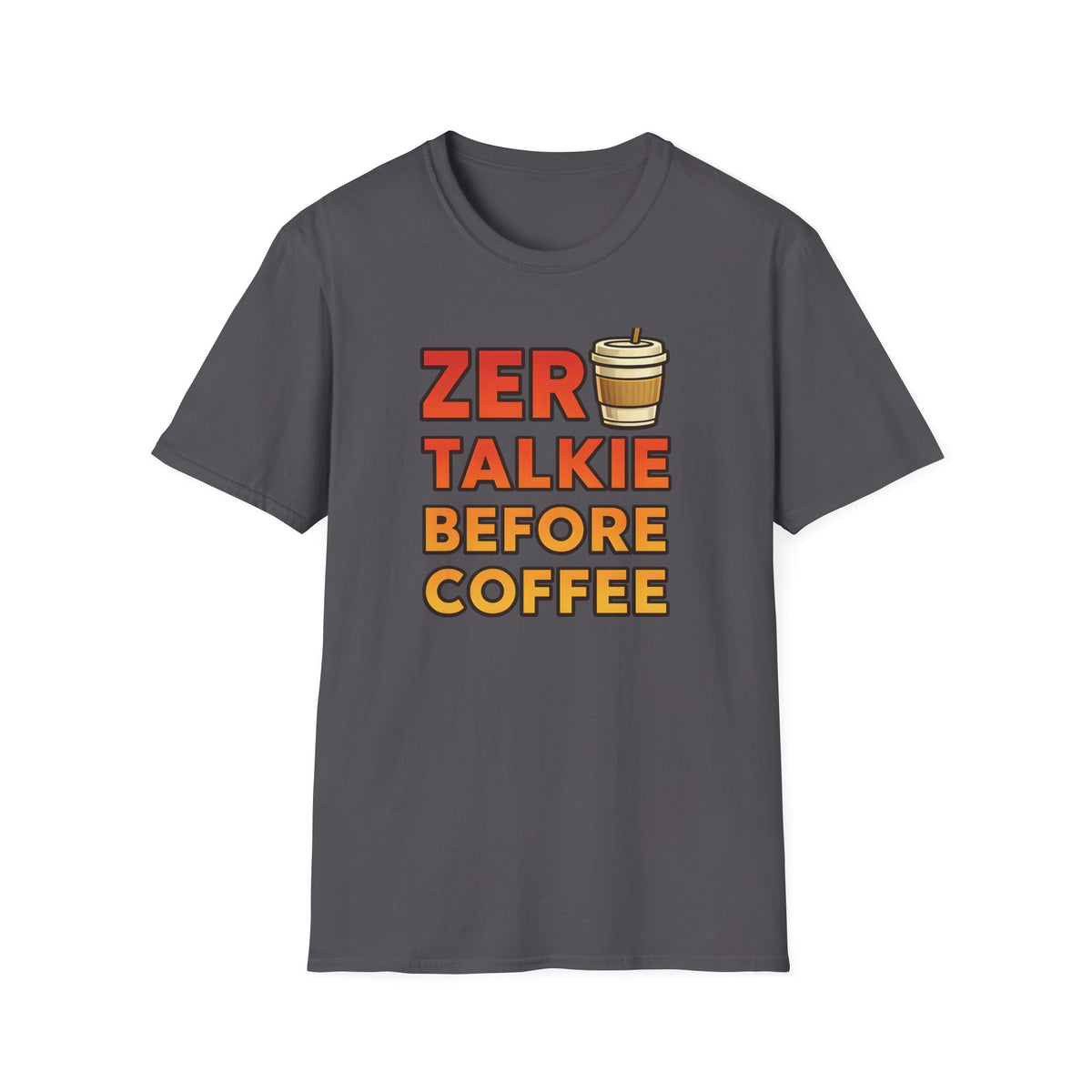 Zero Talkie T-Shirt