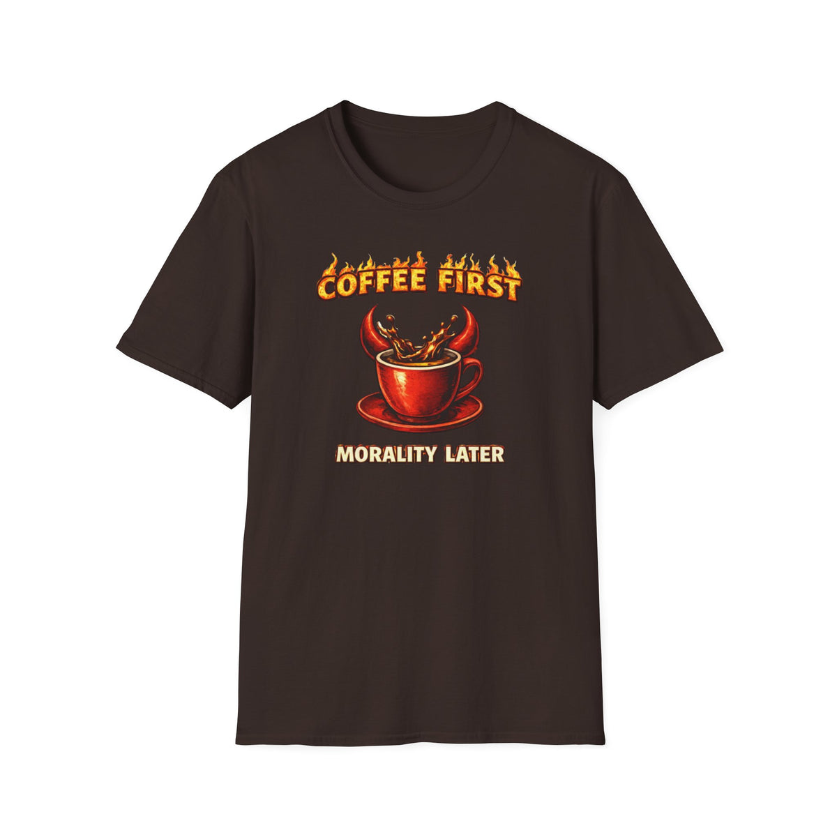 Coffee First Morality Later T-Shirt