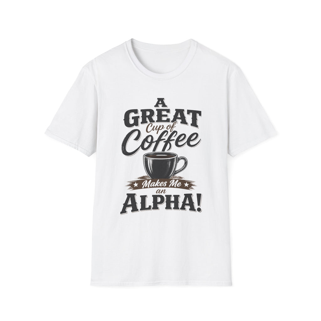A Great Cup of Coffee T-Shirt