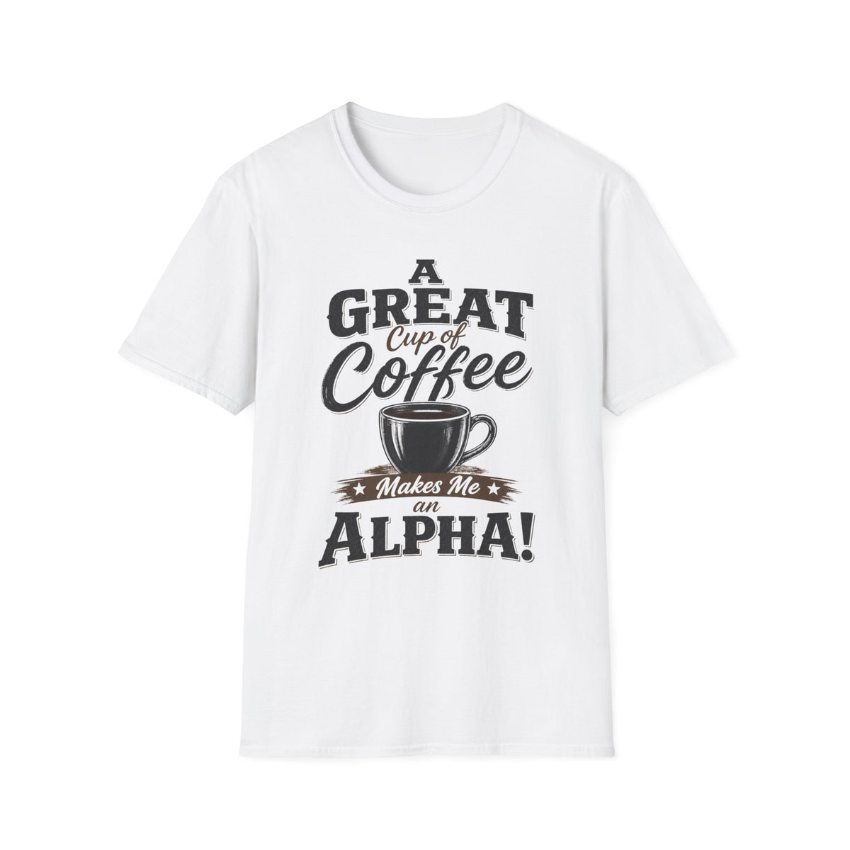 A Great Cup of Coffee T-Shirt
