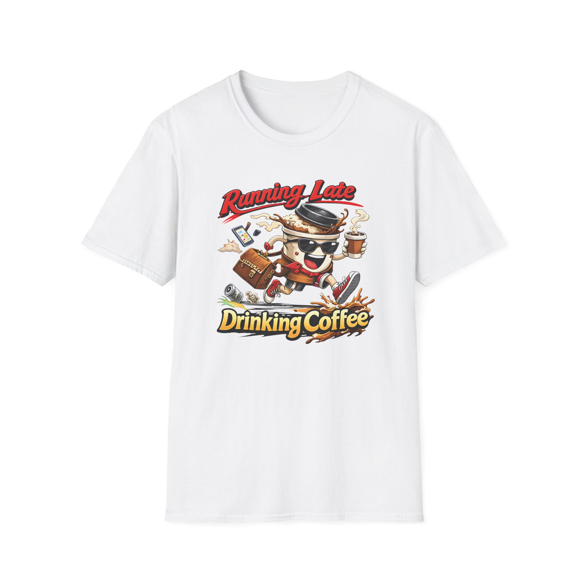 Running Late Drinking Coffee T-Shirt