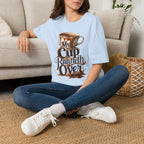 My Cup Runneth Over T-Shirt