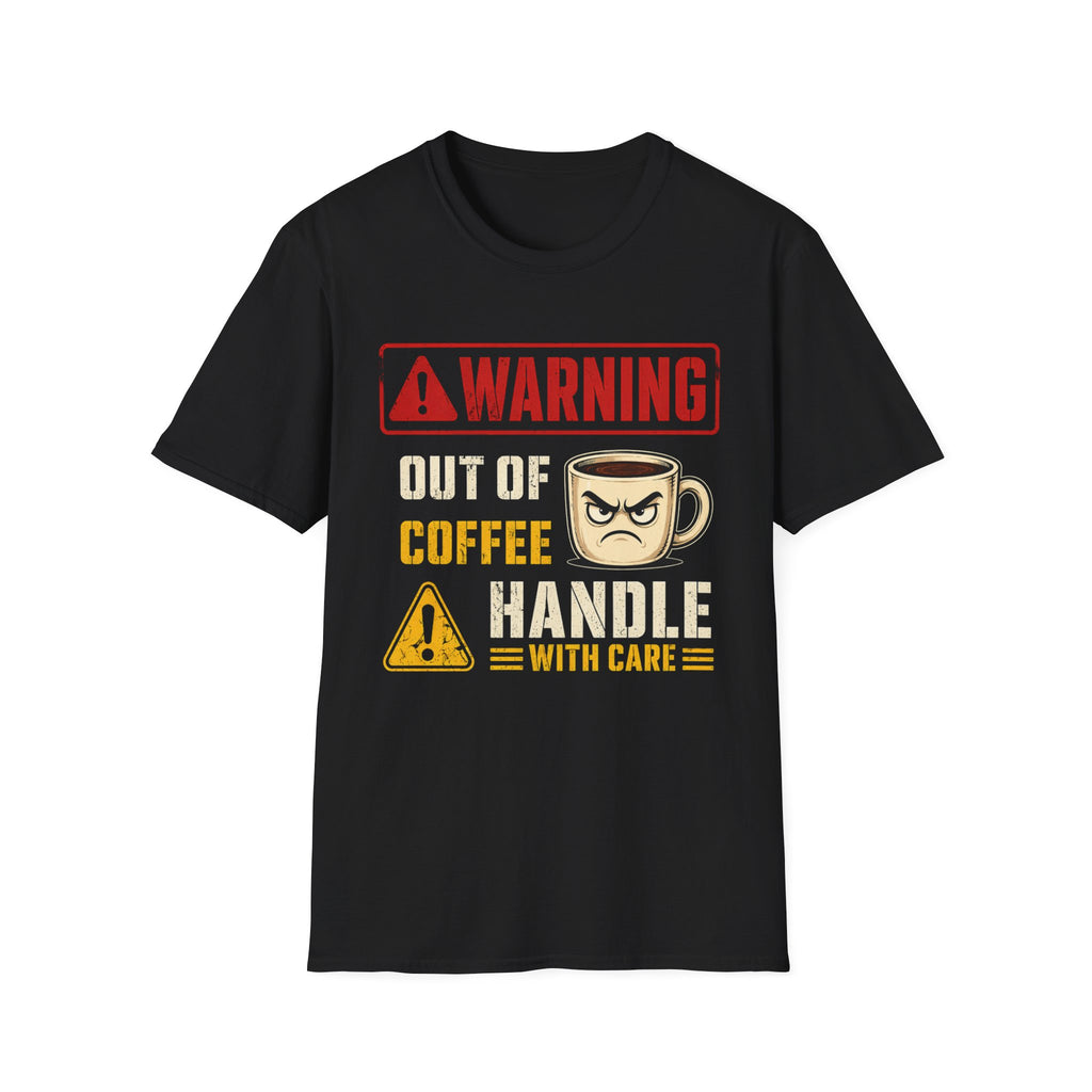Warning Out of Coffee T-Shirt