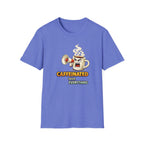 Caffeinated Over Everything T-Shirt