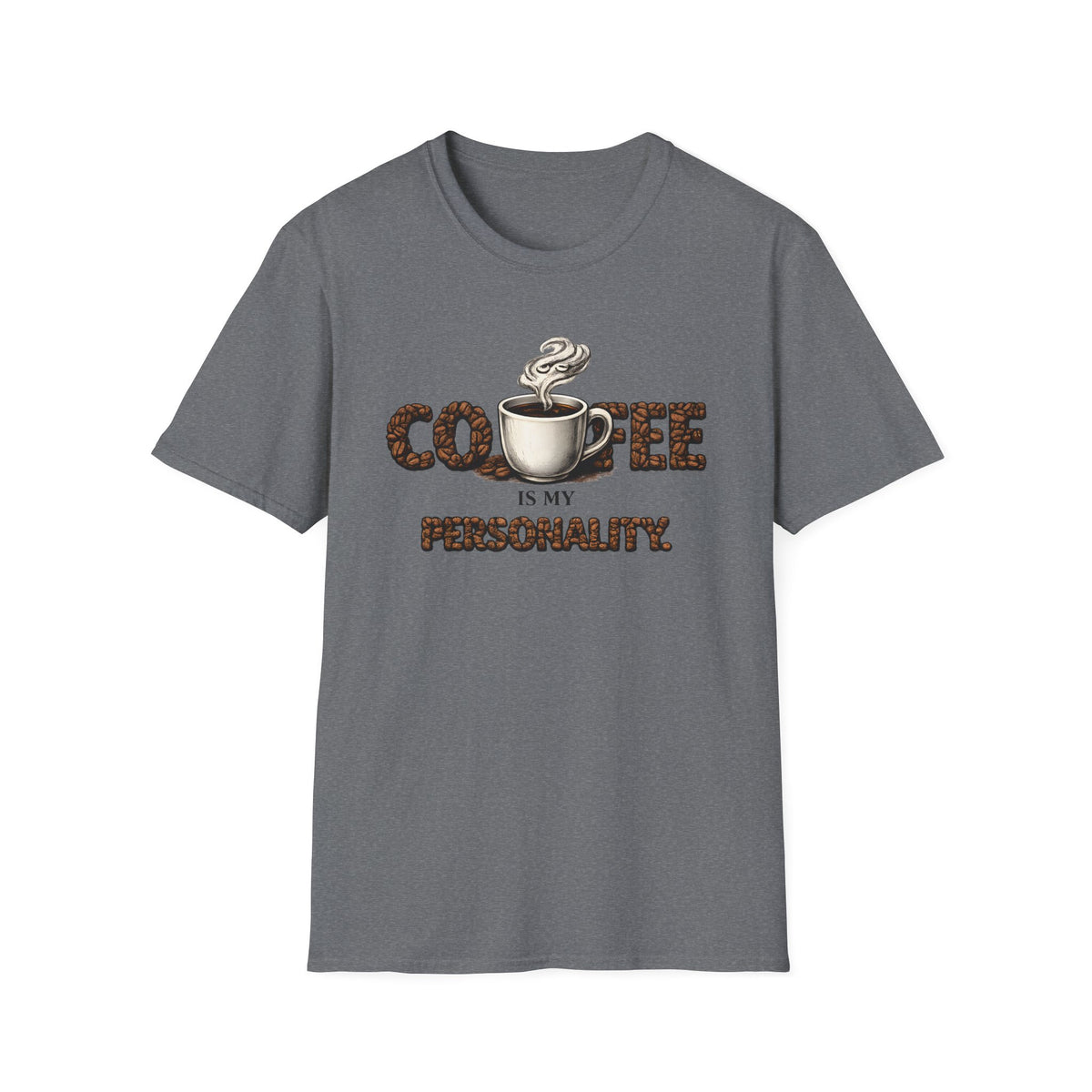 Coffee is My Personality T-Shirt