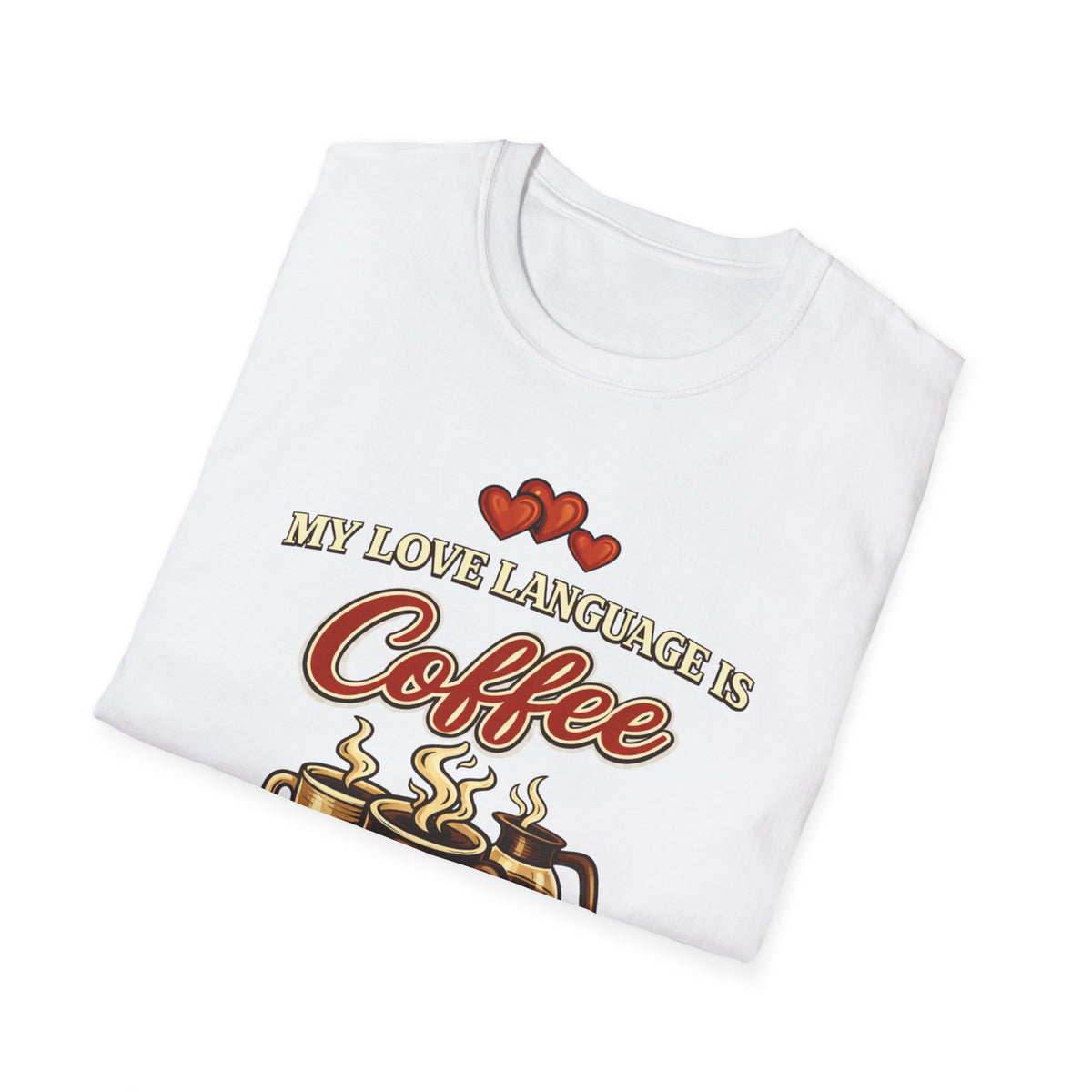 Love Language T-Shirt