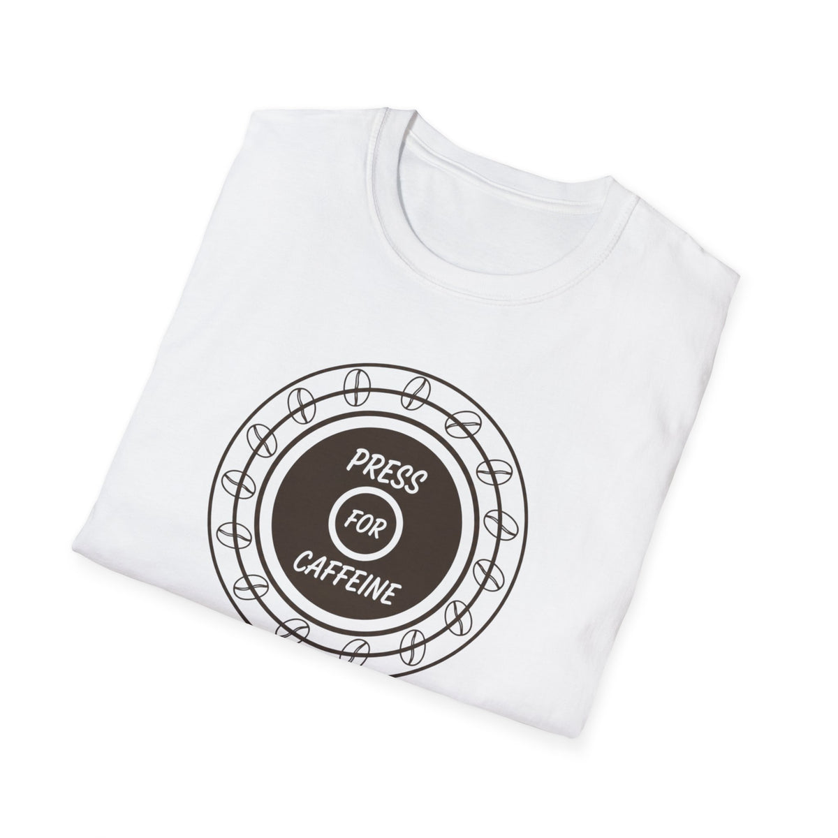 Press for Caffeine T-Shirt