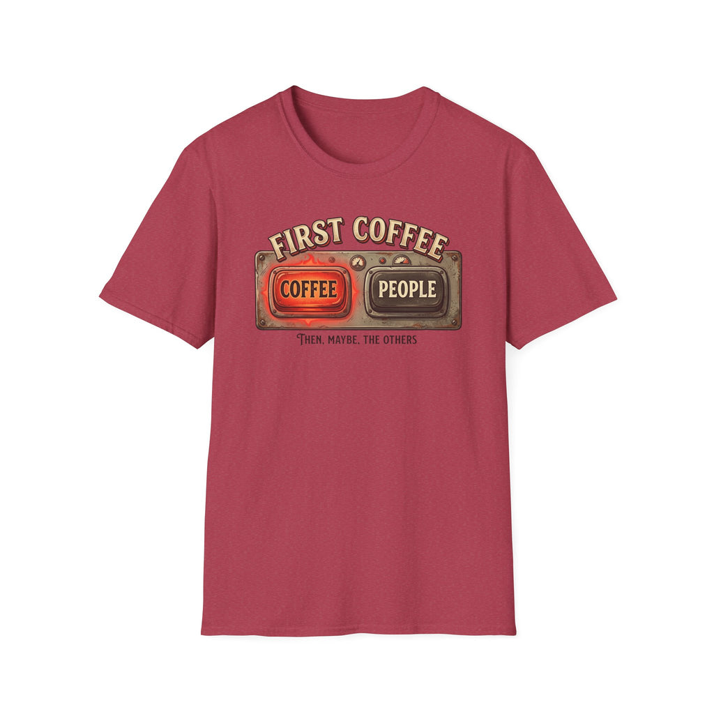 First Coffee Then T-Shirt