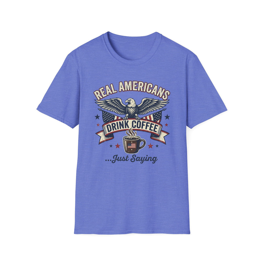 Real Americans T-Shirt