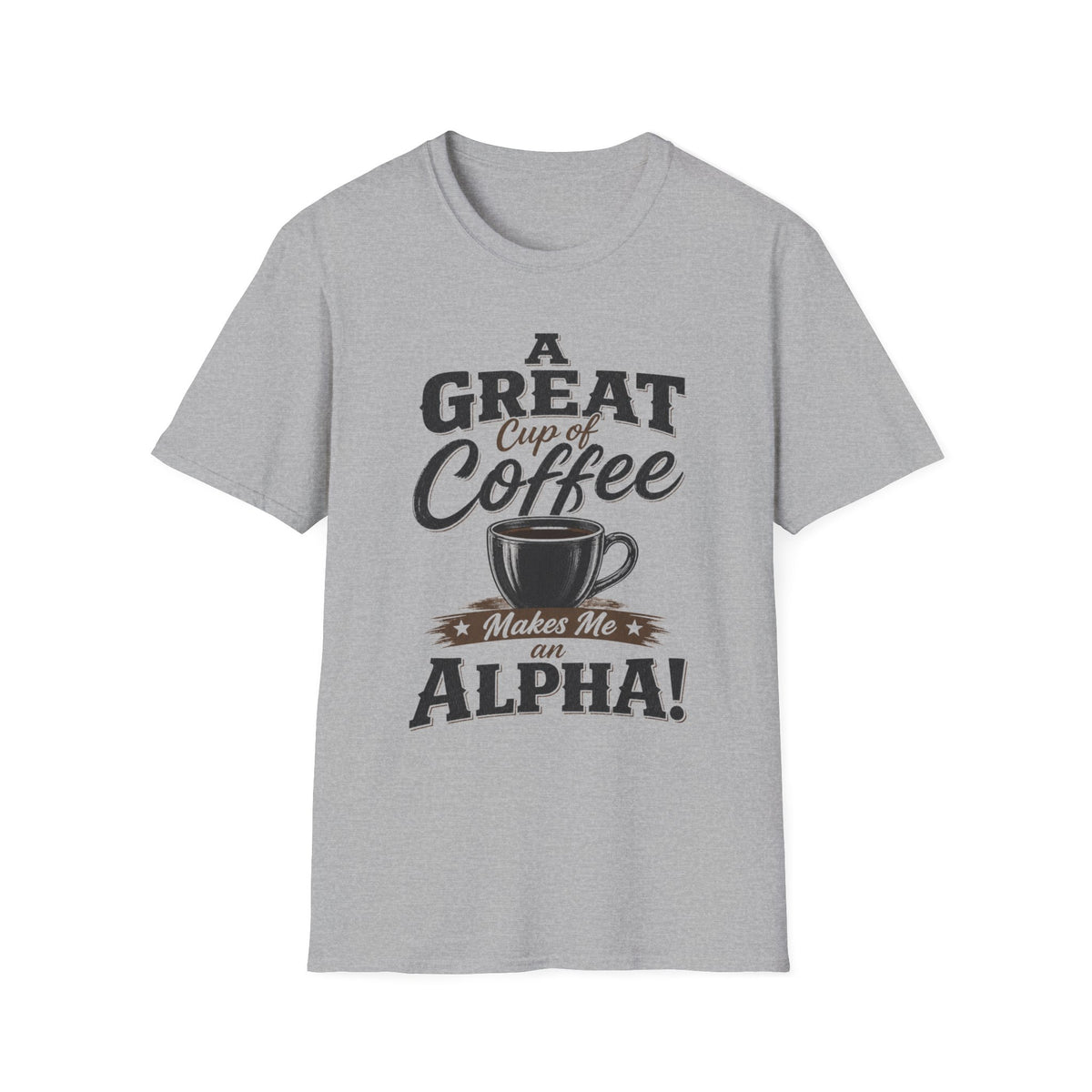 A Great Cup of Coffee T-Shirt