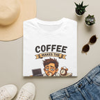Coffee Makes the Man T-Shirt