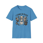 I Come in Peace T-Shirt