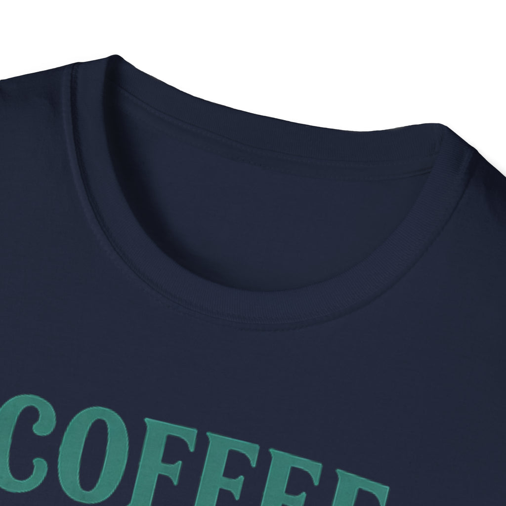 Coffee First T-Shirt