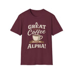 A Great Cup of Coffee T-Shirt