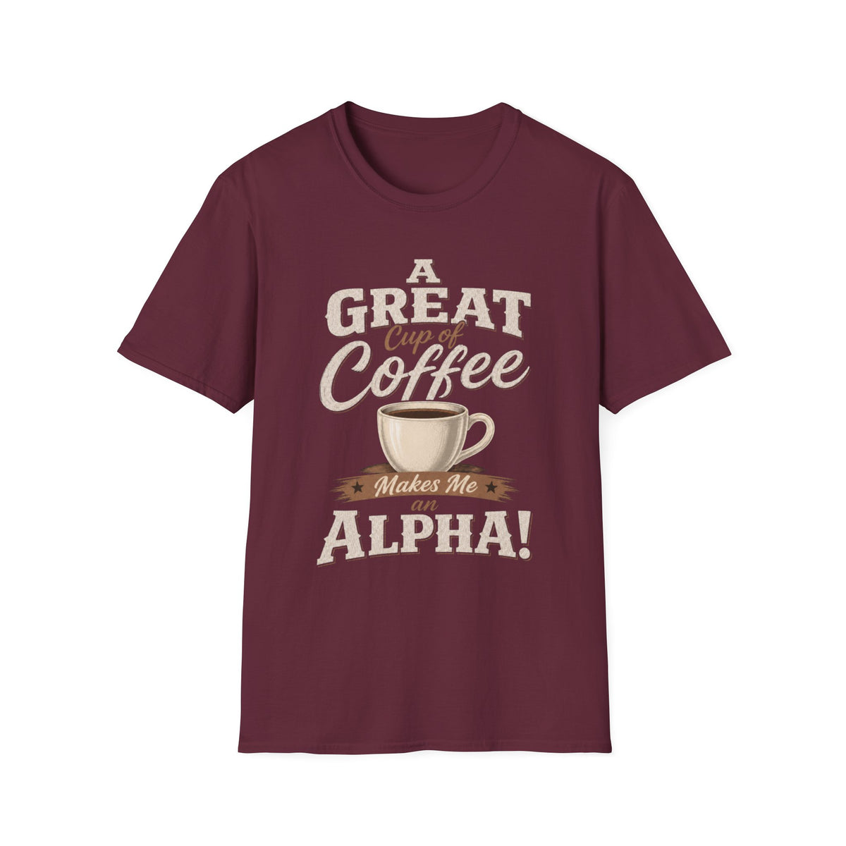 A Great Cup of Coffee T-Shirt