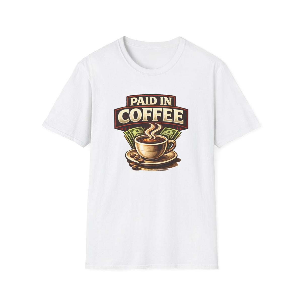 Paid in Coffee T-Shirt