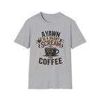 A Yawn for a Coffee Cup T-Shirt